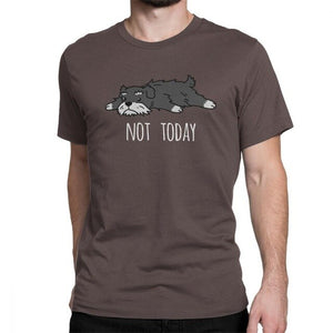 Funny Not Today Schnauzer Dog T Shirts Man's